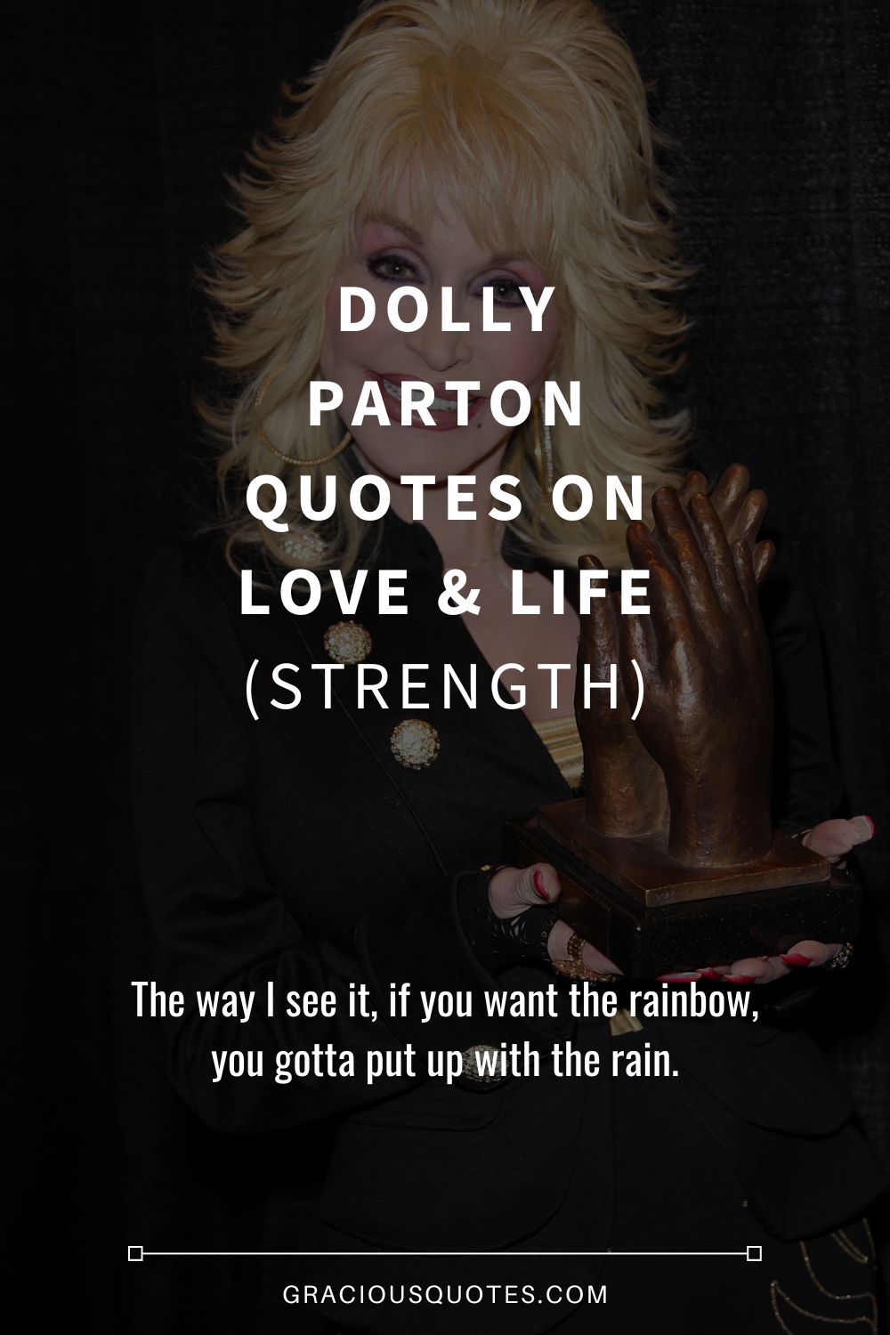 Dolly Parton Quotes on Love & Life (STRENGTH) - Gracious Quotes