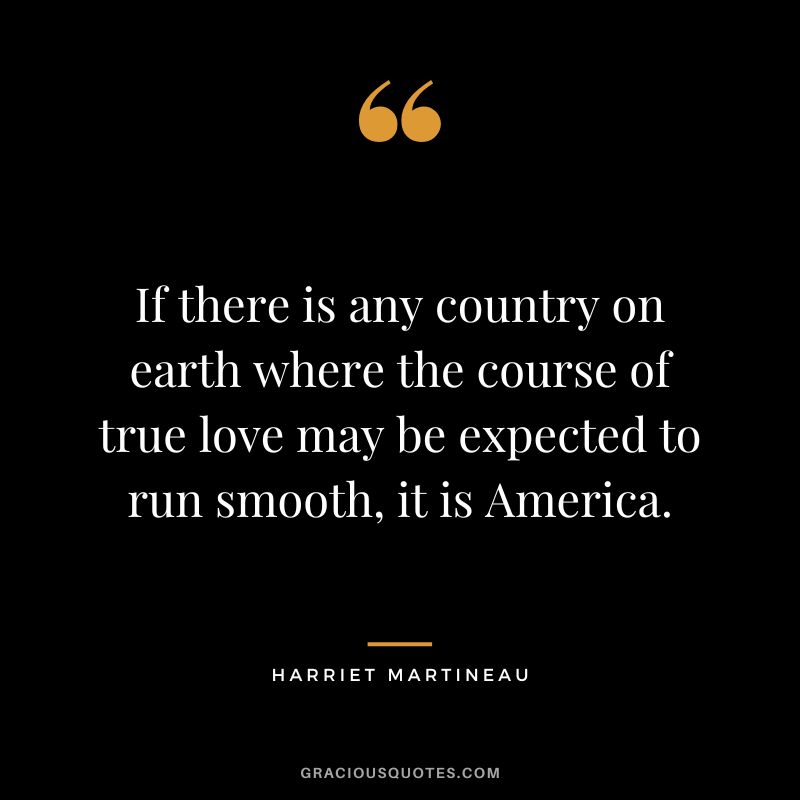 If there is any country on earth where the course of true love may be expected to run smooth, it is America.