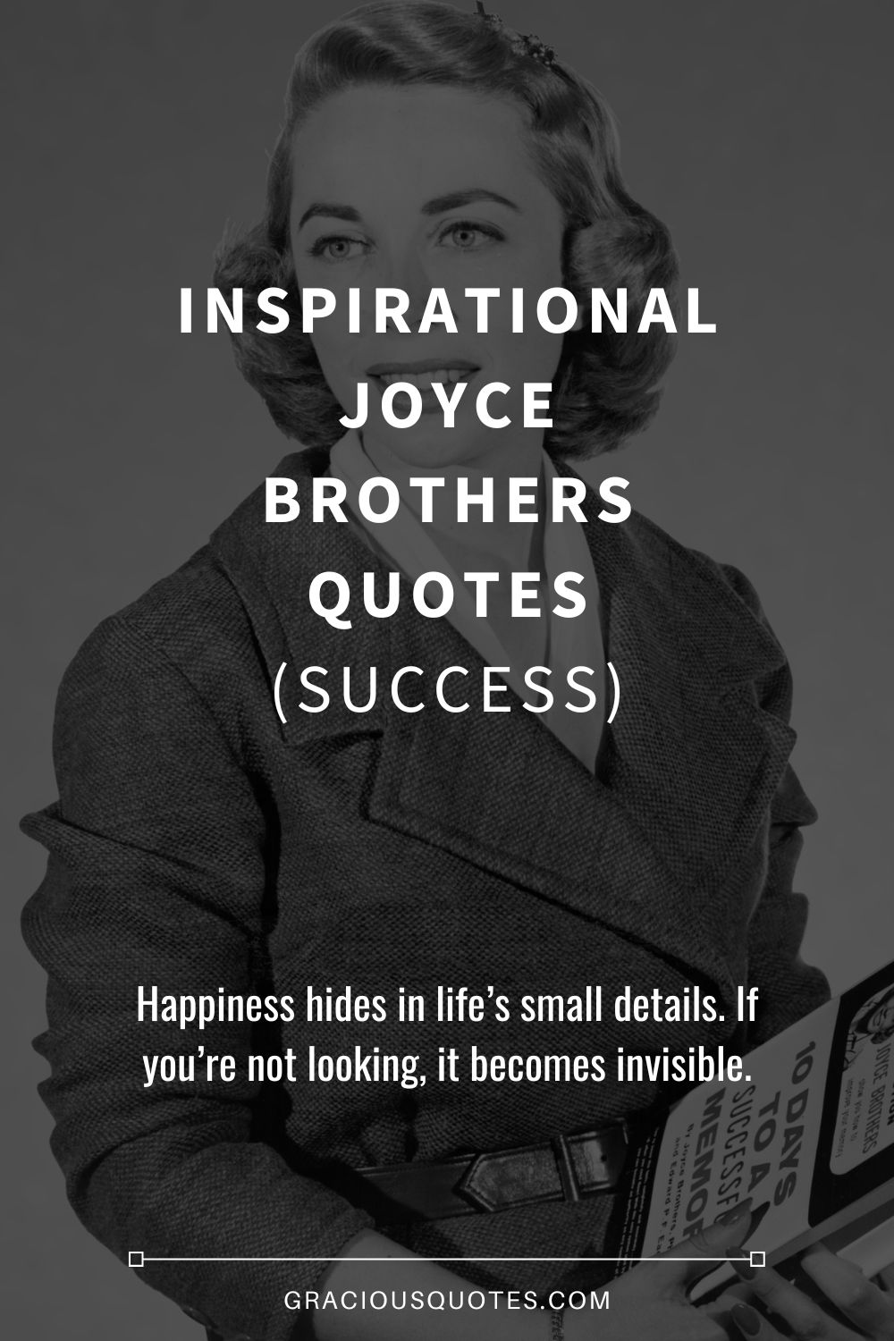 Inspirational Joyce Brothers Quotes (SUCCESS) - Gracious Quotes