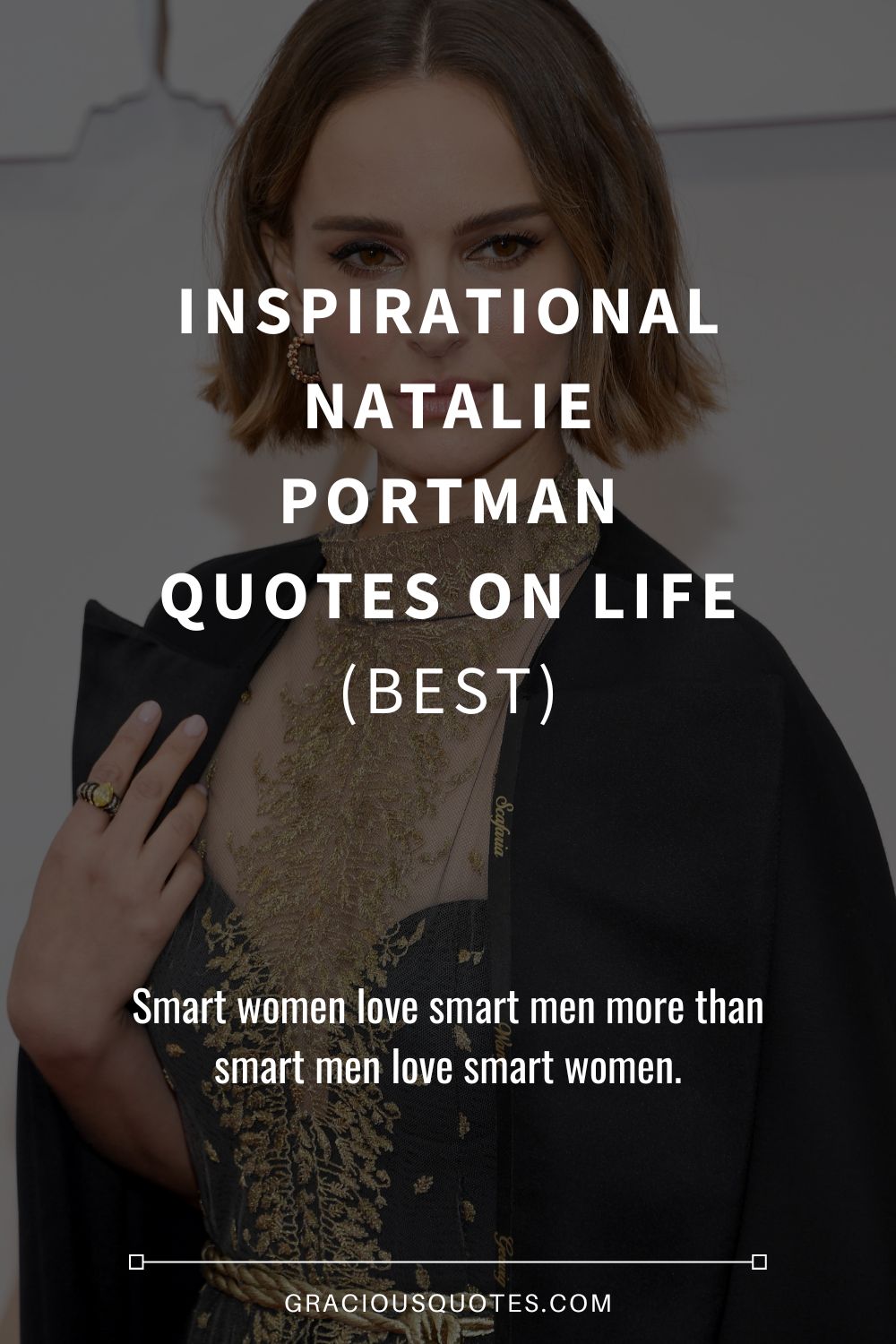 Inspirational Natalie Portman Quotes on Life (BEST) - Gracious Quotes
