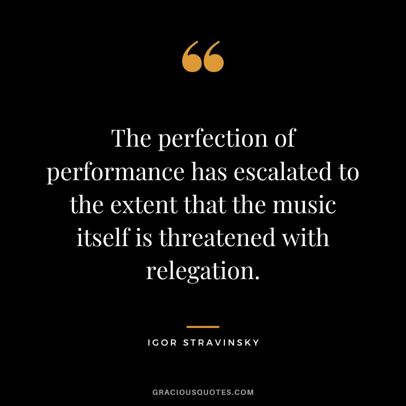 The perfection of performance has escalated to the extent that the music itself is threatened with relegation.