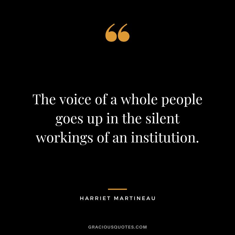 The voice of a whole people goes up in the silent workings of an institution.