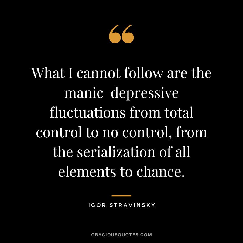 What I cannot follow are the manic-depressive fluctuations from total control to no control, from the serialization of all elements to chance.