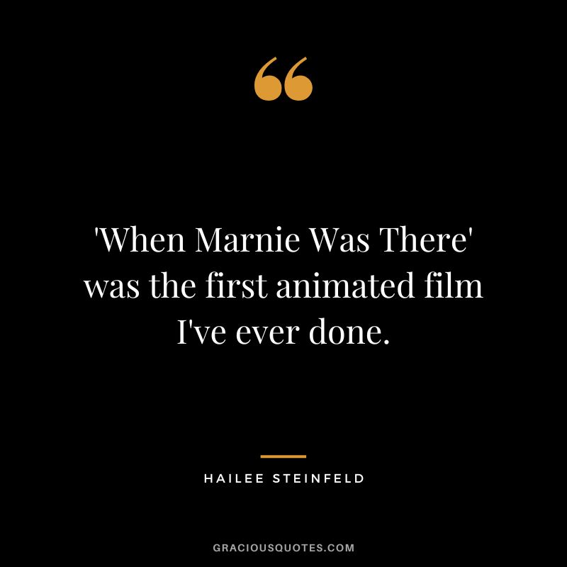 'When Marnie Was There' was the first animated film I've ever done.