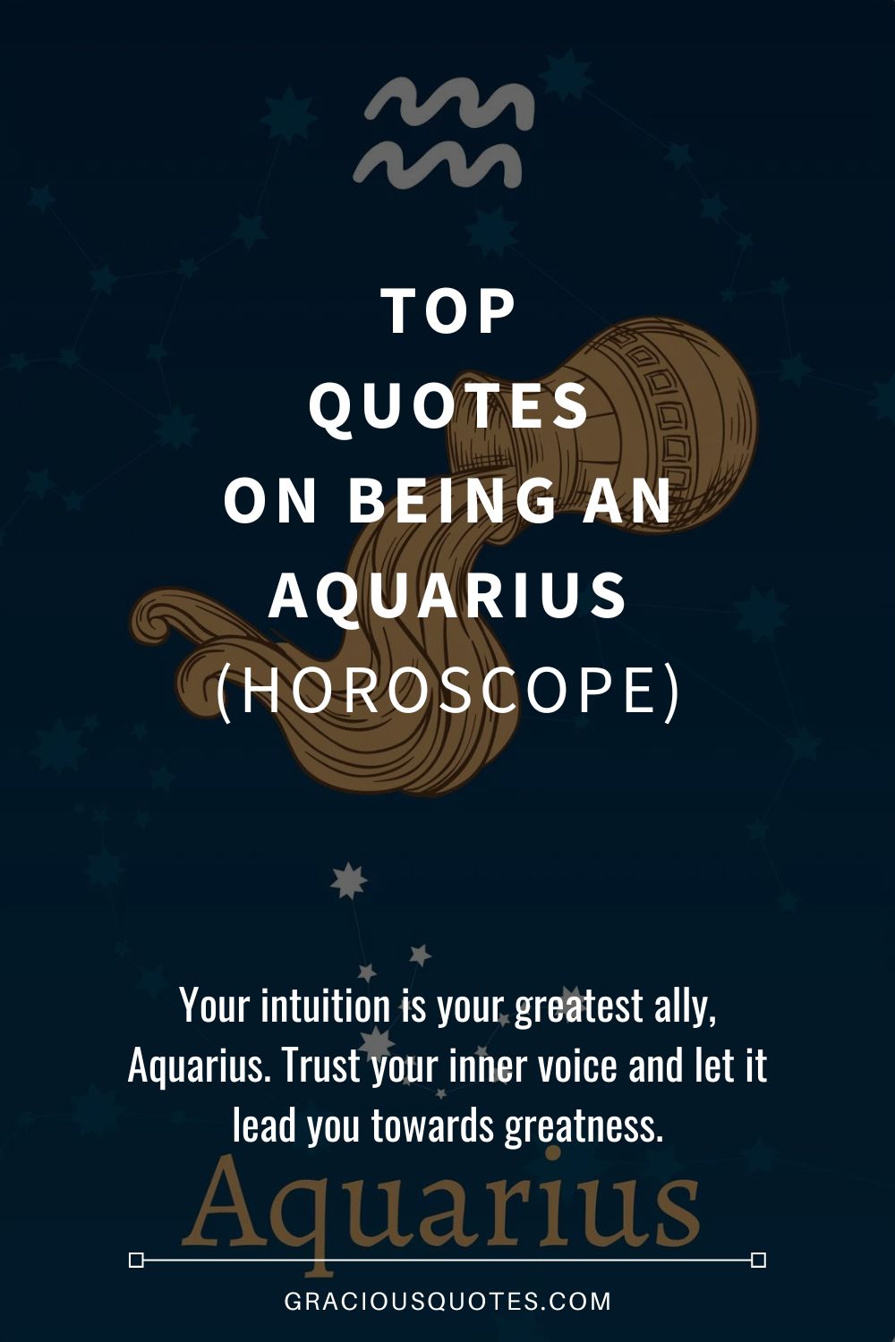 Top Quotes on Being an Aquarius (HOROSCOPE) - Gracious Quotes