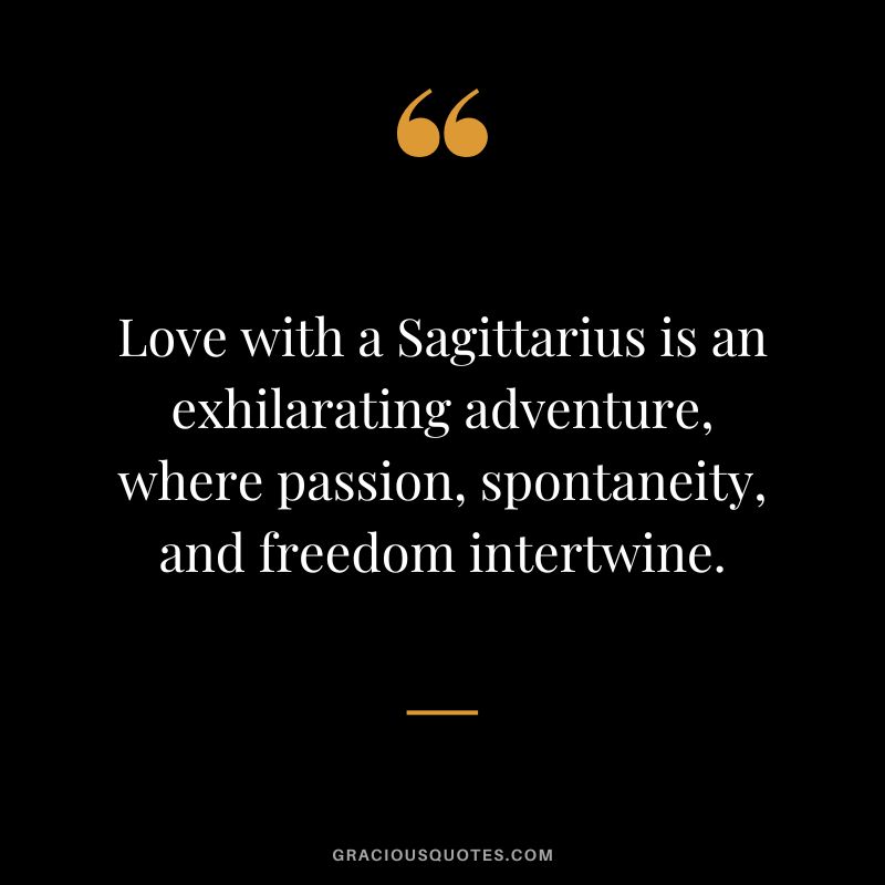 Love with a Sagittarius is an exhilarating adventure, where passion, spontaneity, and freedom intertwine.