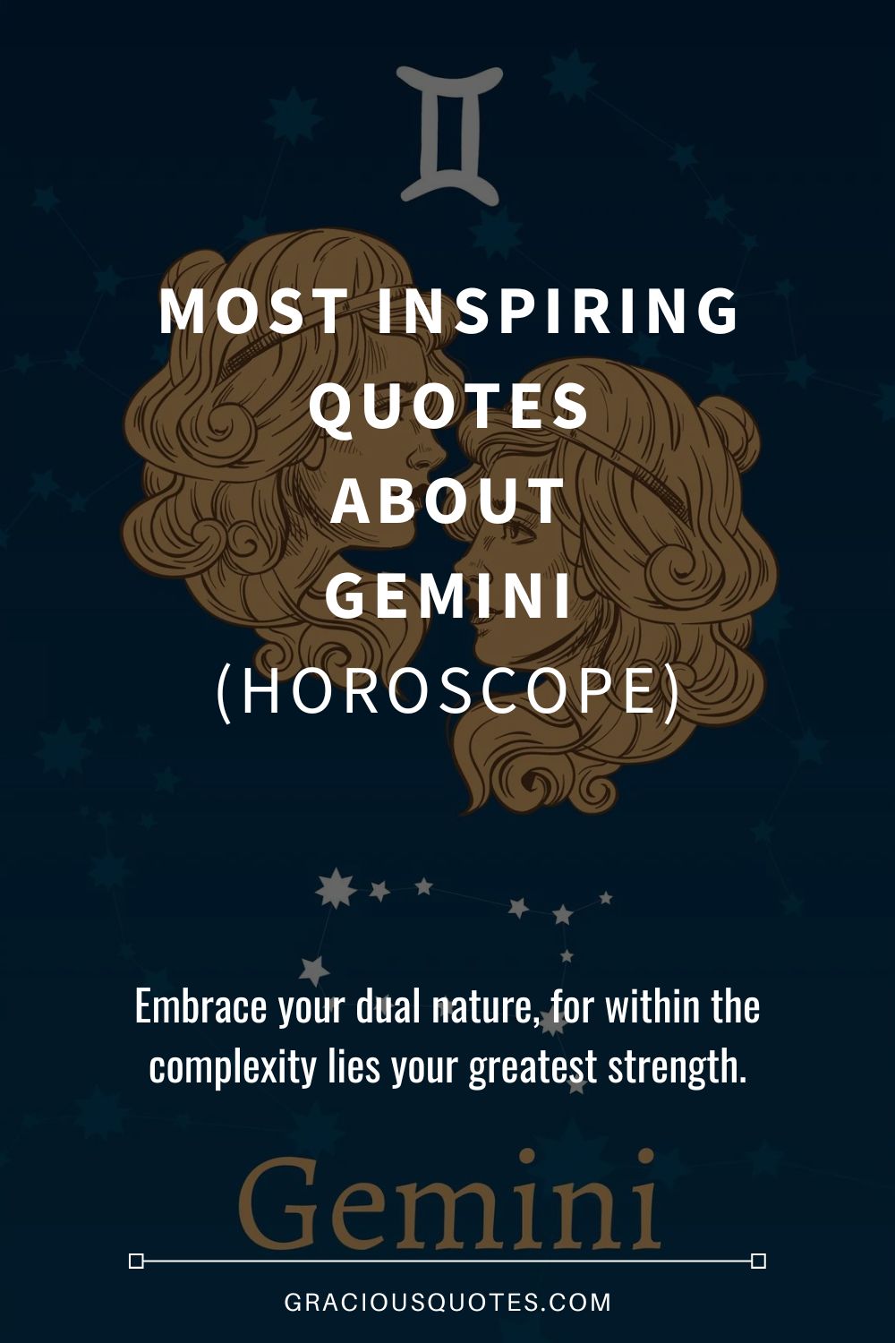 Most Inspiring Quotes About Gemini (HOROSCOPE) - Gracious Quotes