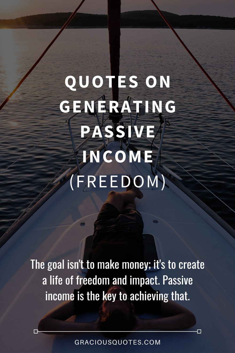 Quotes on Generating Passive Income (FREEDOM) - Gracious Quotes