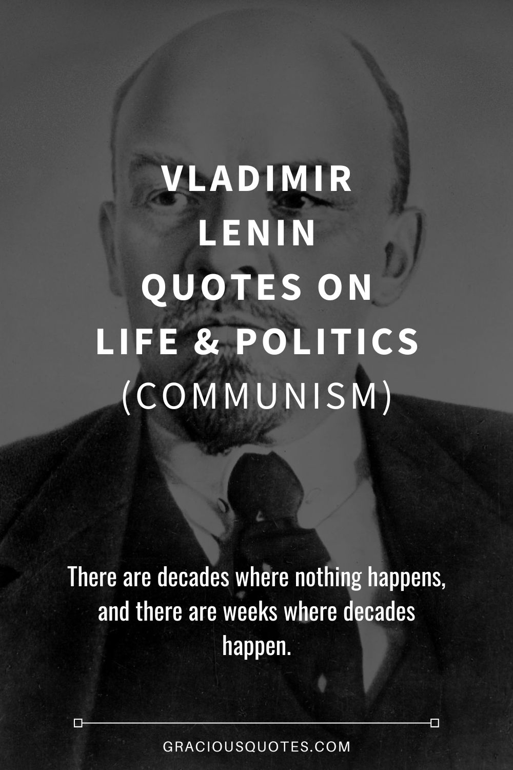 Vladimir Lenin Quotes on Life & Politics (COMMUNISM) - Gracious Quotes