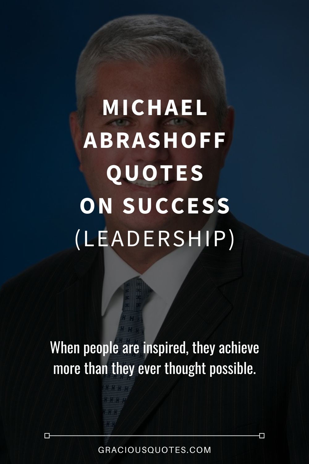 Michael Abrashoff Quotes on Success (LEADERSHIP) - Gracious Quotes