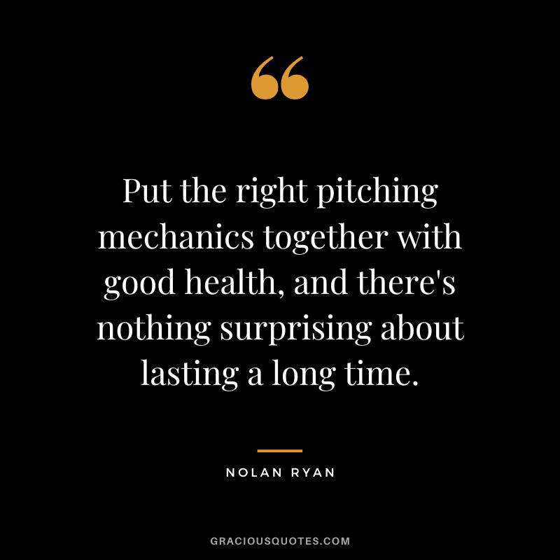 Put the right pitching mechanics together with good health, and there's nothing surprising about lasting a long time.