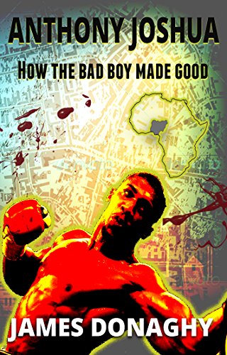 Anthony Joshua: How the bad boy made good