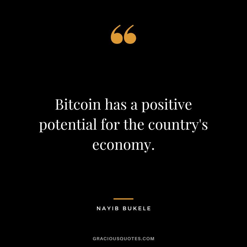Bitcoin has a positive potential for the country's economy.