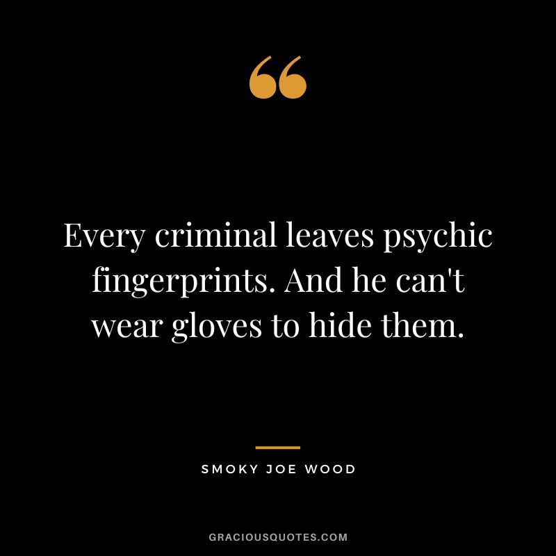 Every criminal leaves psychic fingerprints. And he can't wear gloves to hide them.