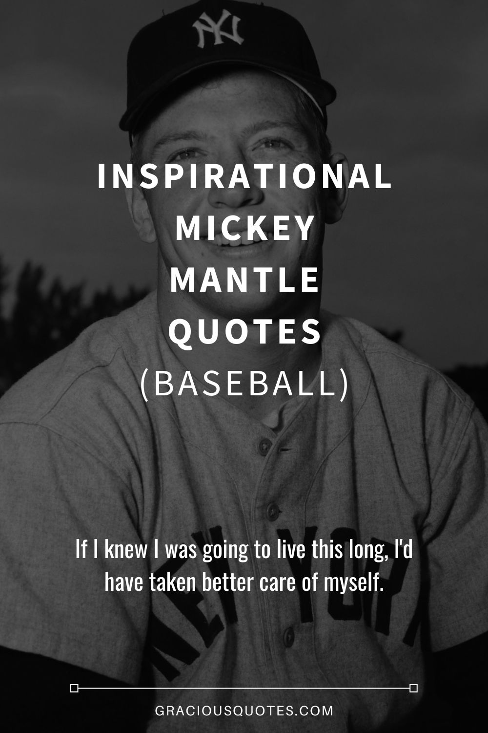Inspirational Mickey Mantle Quotes (BASEBALL) - Gracious Quotes