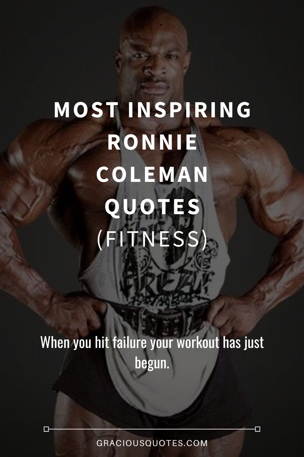 Most Inspiring Ronnie Coleman Quotes (FITNESS) - Gracious Quotes