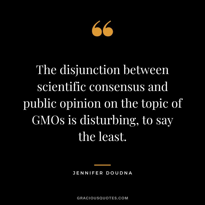 The disjunction between scientific consensus and public opinion on the topic of GMOs is disturbing, to say the least.