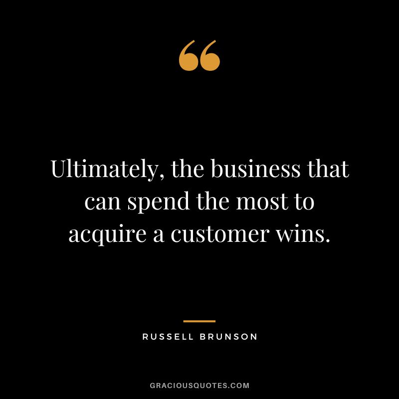 Ultimately, the business that can spend the most to acquire a customer wins.