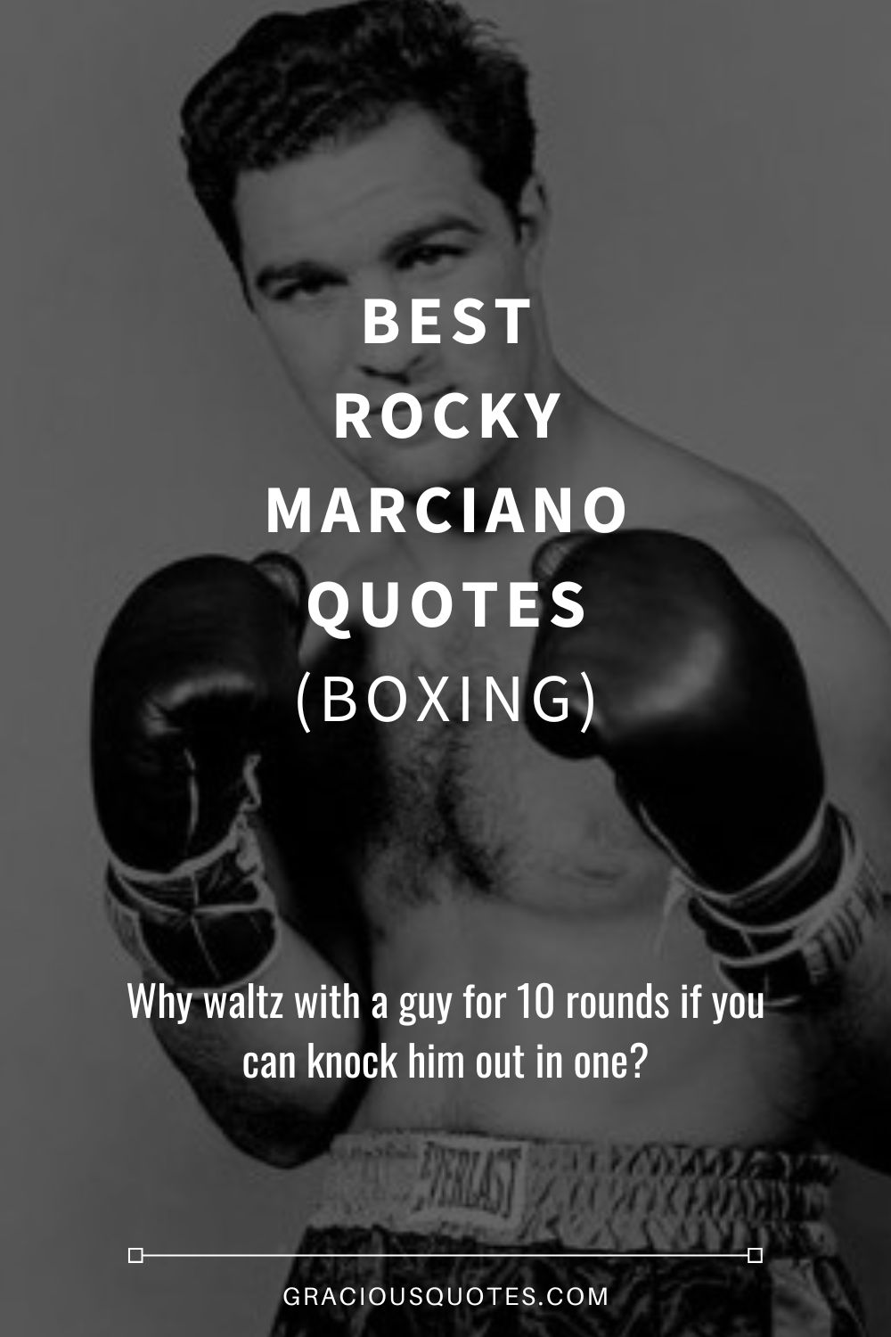 Best Rocky Marciano Quotes (BOXING) - Gracious Quotes